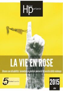 Copertina della monografia “La vie en rose” realizzata dall’illustratore Attilio Palumbo. Una grosso braccio maschile con una mano chiusa a pugno, ma con l’indice che indica verso l’alto, è posto al centro dell’illustrazione. Sull’indice si avventura, in una prospettiva irreale, la minuscola sagoma di una donna.